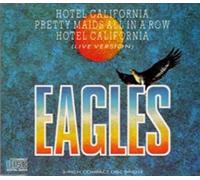 Eagles - Hotel California/Pretty Maids