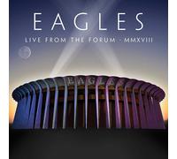 Eagles Live From The Forum MMXVIII 2018 2CD Deluxe Edition with bonus DVD