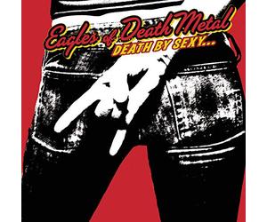 Eagles of Death Metal - Death By Sexy
