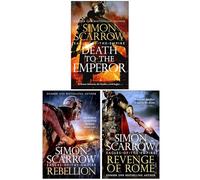 Eagles of the Empire Series 21-23 Collection 3 Books Set By Simon Scarrow (Death to the Emperor, Rebellion & Revenge of Rome)