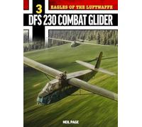 Eagles of the Luftwaffe: DFS 230
