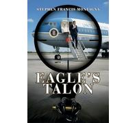 Eagle's Talon: 1 (Scorpion's Trilogy)