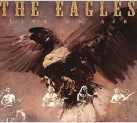 Eagles, The - Live On Air