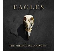 Eagles - The Millennium Concert