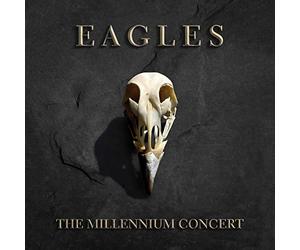 Eagles - The Millennium Concert