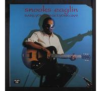 Eaglin, Snooks - Baby You Can Get [VINYL]