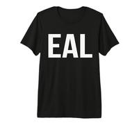 EAL English as an Additional Language Week Appreciation Day Premium T-Shirt