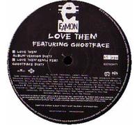 Eamon - Love Them Feat. Ghostface [Vinyl Single] [VINYL]