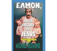 Eamon, older brother of Jesus