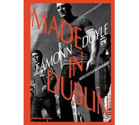 Eamonn Doyle: Made In Dublin (Dublin Trilogy)
