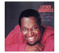 Eamufa LUTHER VANDROSS FOREVER FOR ALWAYS FOR LOVE record