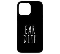 Ear Deth Parody Band Case for iPhone 13 Pro Max