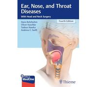 Ear, Nose, and Throat Diseases: With Head and Neck Surgery – Thieme