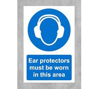 Ear protectors must be worn in this area safety sign - 1.2mm Rigid plastic 200mm x 150mm