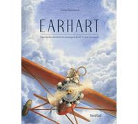 Earhart: L'incroyable aventure du campagnol qui fit le tour du monde