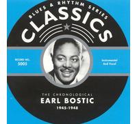Earl Bostic - Classics 1945-1948