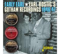 Bostic, Earl - Early Earl - the Gotham Recordings, 1946-1947