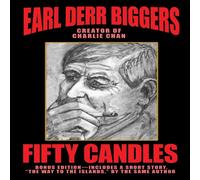 Earl Derr Biggers Fifty Candles: Bonus Edition Paperback Book Earl Derr Biggers Multicolor
