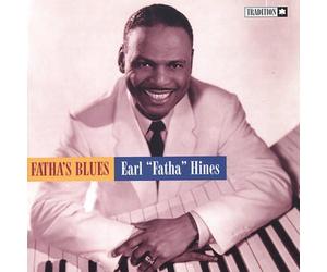 Earl 'fat Hines - FATHA'S BLUES