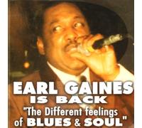 Earl Gaines - Different Feelings Of Blues And Soul [Us Import]