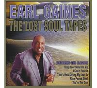 Earl Gaines - The Lost Soul Tapes