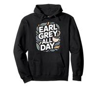 Earl Grey All Day Cozy Tea Time Design Pullover Hoodie