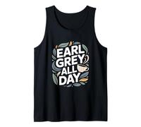 Earl Grey All Day Cozy Tea Time Design Tank Top