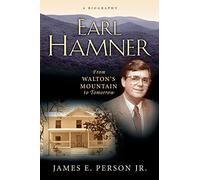 Earl Hamner: From Walton's Mountain to Tomorrow