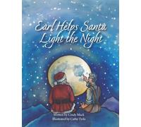 Earl Helps Santa Light the Night