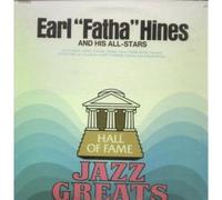 Earl Hines - Earl Fatha Hines and His All Stars