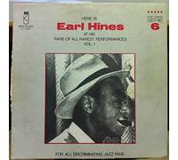 Earl Hines - Here Is Earl Hines At His Rare Of All Rarest Performances Vol. 1 [Vinyl LP]