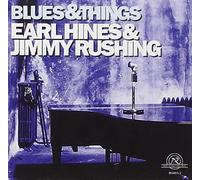Earl Hines & Jimmy Rushing : Blues & Things