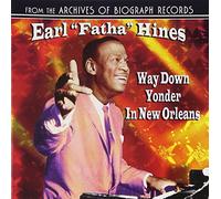 EARL HINES - Way Down Yonder In New Orleans