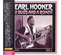 Earl Hooker - Two Bugs and a Roach+His First