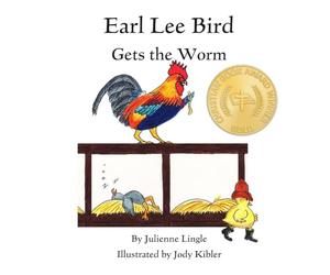 Earl Lee Bird: Gets the Worm