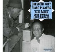 Earl Roach / Duke Burrell / Louis Gallaud - Crescent City Piano Players