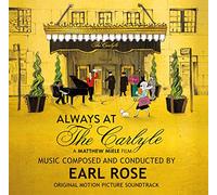 Earl Rose - Always at the Carlyle (Original Soundtrack)