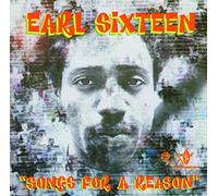 Earl Sixteen - Songs For A Reason