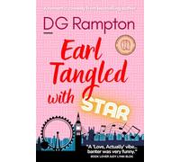 Earl Tangled With Star: a Romantic Comedy