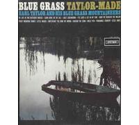 Earl Taylor & His Bluegrass Mountaineers - Bluegrass Taylor-Made