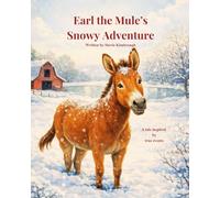Earl the Mule's Snowy Adventure
