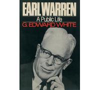 Earl Warren: A Public Life
