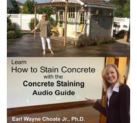 Earl Wayne Jr. Ph.D. Choate - Learn How To Stain Concrete With The Concrete Stai