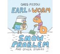 Earl & Worm #3: Snow Problem and Other Stories