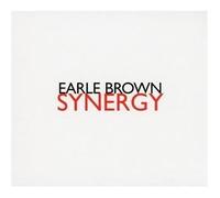 Earle Brown: Synergy by N/A (2010-11-25)