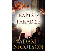 Earls of Paradise England and the Dream of Perfection
