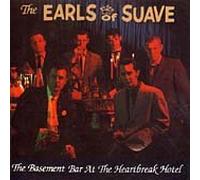 Earls of Suave - The Basement Bar at the Heartbreak Hotel