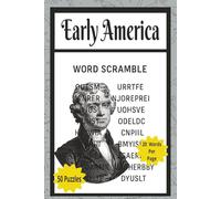 Early America Word Scramble: Kids Word Scramble, History Word Scramble, Word Puzzle, 50 Puzzles 6x9, Word Scramble Book
