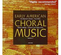 Early American Choral Music Volume 1