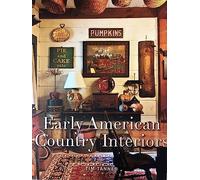 Early American Country Interiors